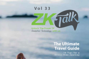 ZKTeco Online Magazine Volume 33